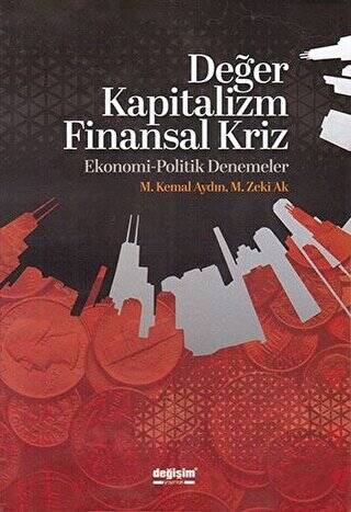 Değer Kapitalizm Finansal Kriz - 1