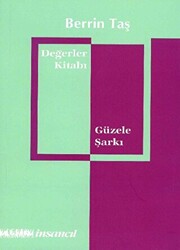 Değerler Kitabı - Güzele Şarkı - 1