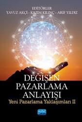 Değişen Pazarlama Anlayışı - 1