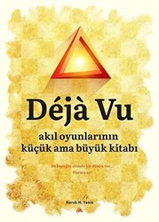 Deja Vu - Akıl Oyunlarının Küçük Ama Büyük Kitabı - 1