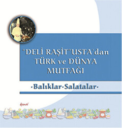 Deli Raşit Usta`dan Türk ve Dünya Mutfağı - Balıklar - Salatalar - 1