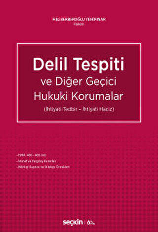 Delil Tespiti ve Diğer Geçici Hukuki Korumalar - 1