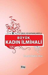 Delil Ve Kaynaklarıyla Büyük Kadın İlmihali - 1