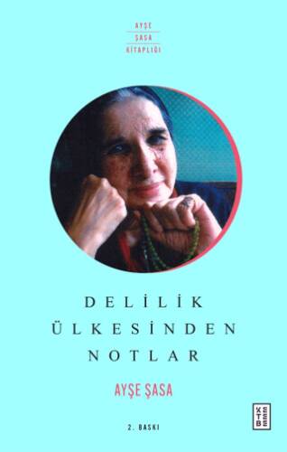 Delilik Ülkesinden Notlar - 1