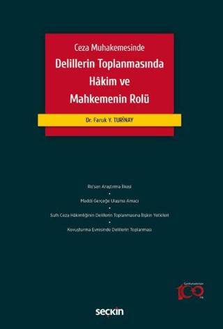 Delillerin Toplanmasında Hâkim ve Mahkemenin Rolü - 1