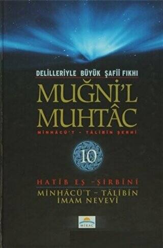 Delilleriyle Büyük Şafii Fıkhı - Muğni`l Muhtac 10. Cilt - 1