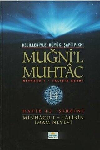 Delilleriyle Büyük Şafii Fıkhı - Muğni`l Muhtac 14. Cilt - 1