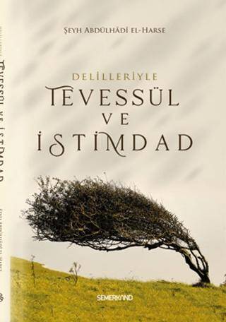 Delilleriyle Tevessül ve İstimdad - 1