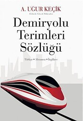 Demiryolu Terimleri Sözlüğü - 1