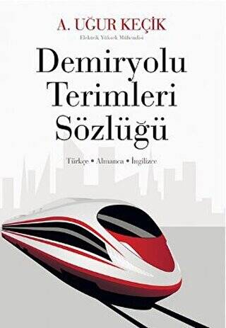 Demiryolu Terimleri Sözlüğü - 1