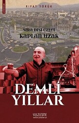 Demli Yıllar - 1