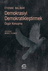 Demokrasiyi Demokratikleştirmek - 1