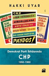 Demokrat Parti İktidarında CHP 1950 - 1960 - 1