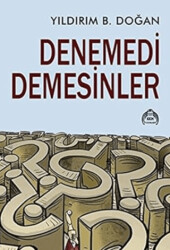 Denemedi Demesinler - 1