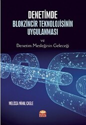 Denetimde Blokzincir Teknolojisinin Uygulanması ve Denetim Mesleğinin Geleceği - 1