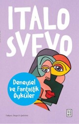 Deneysel ve Fantastik Öyküler - 1