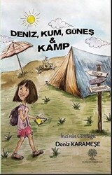 Deniz, Kum, Güneş ve Kamp - 1