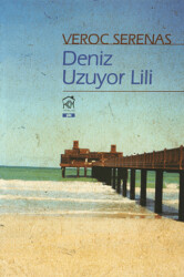 Deniz Uzuyor Lili - 1