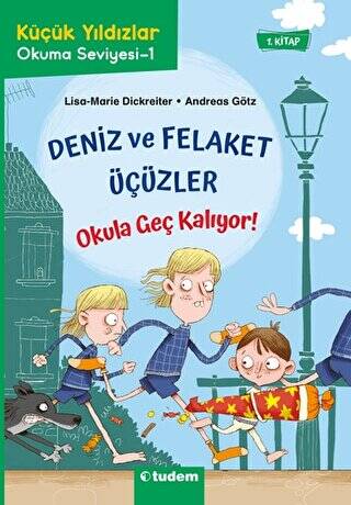 Deniz ve Felaket Üçüzler - Okula Geç Kalıyor! - 1