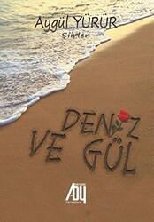 Deniz ve Gül - 1