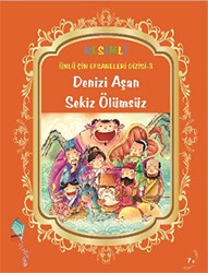 Denizi Aşan Sekiz Ölümsüz - 1