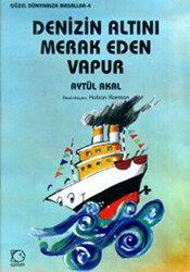 Denizin Altını Merak Eden Vapur - 1