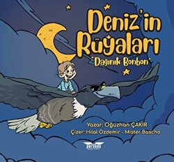 Deniz’in Rüyaları “Dağınık Bonbon” - 1