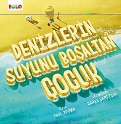 Denizlerin Suyunu Boşaltan Çocuk - 1