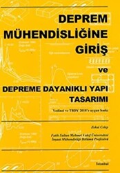 Deprem Mühendisliğine Giriş ve Depreme Dayanıklı Yapı Tasarımı - 1