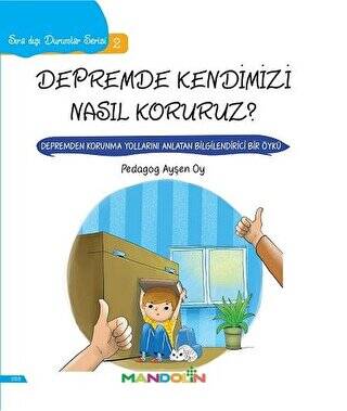 Depremde Kendimizi Nasıl Koruruz? - Sıra Dışı Durumlar Serisi 2 - 1