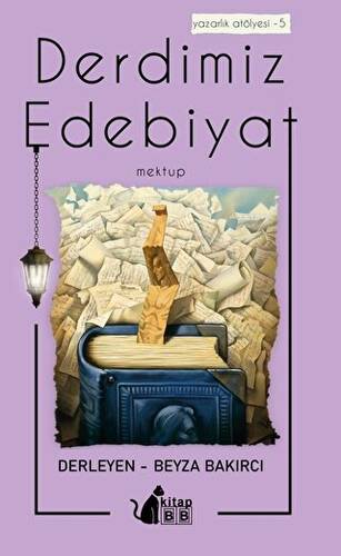 Derdimiz Edebiyat - Mektup - 1