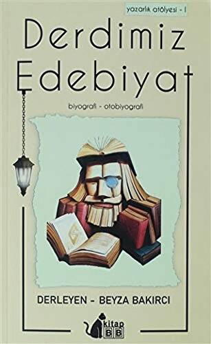 Derdimiz Edebiyat - Yazarlık Atölyesi 1 - 1