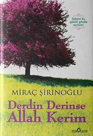 Derdin Derinse Allah Kerim - 1