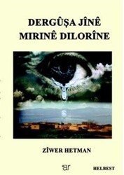 Dergüşa Jine Mırıne Dılorine - 1