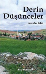 Derin Düşünceler - 1