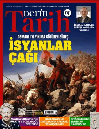 Derin Tarih Dergisi Sayı: 143 - Şubat 2024 - 1