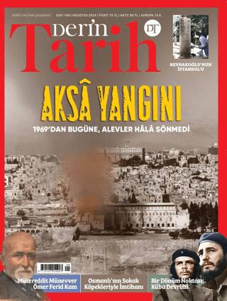 Derin Tarih Dergisi Sayı: 149 - Ağustos 2024 - 1