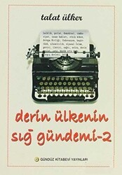 Derin Ülkenin Sığ Gündemi 2 - 1