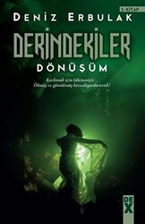 Derindekiler 3 Dönüşüm - 1