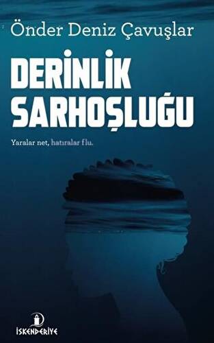 Derinlik Sarhoşluğu - 1