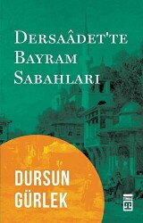 Dersaadet`te Bayram Sabahları - 1