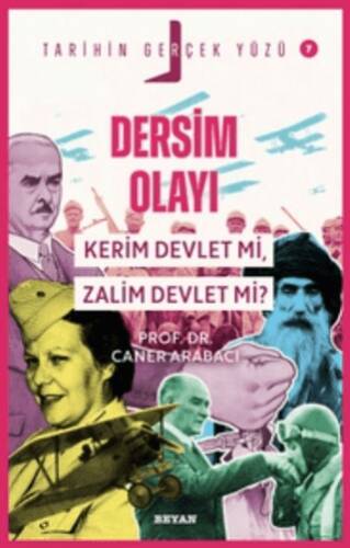 Dersim Olayı; Kerim Devlet mi, Zalim Devlet mi? - 1