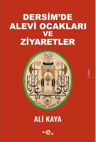 Dersim’de Alevi Ocakları ve Ziyaretler - 1