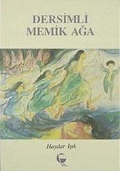 Dersimli Memik Ağa - 1