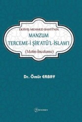 Derviş Mehmed Bahtinin Manzum Tercemei Şiratül-İslamıMetin-İnceleme - 1