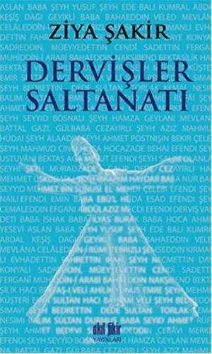 Dervişler Saltanatı - 1