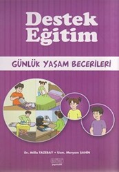 Destek Eğitim - Günlük Yaşam Becerileri - 1