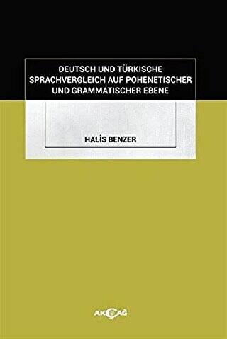 Deutsch Und Türkische Sprachvergleich Auf Pohenetischer Und Grammatischer Ebene - 1