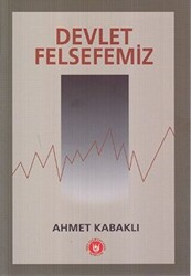 Devlet Felsefemiz - 1