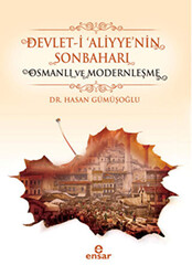 Devlet-i `Aliyye`nin Sonbaharı - 1